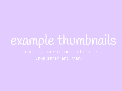 ♡ example thumbnails!