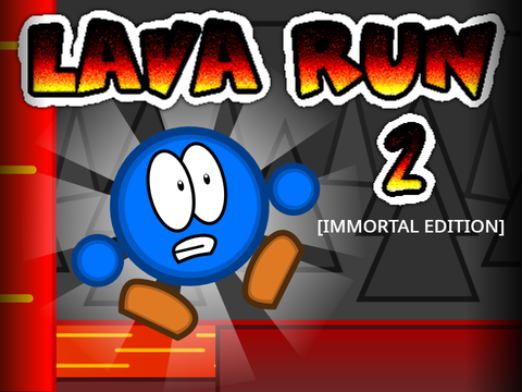 Immortal Edition Lava Run 2