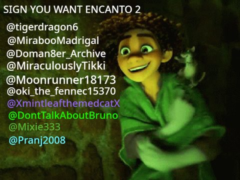 Sign if you want an Encanto 2! Do it NOW!! remix remix remix remix!!! 
