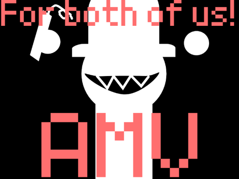 For both of us!||mini AMV