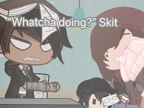 § Whatch'a doing...? § Gacha club meme §