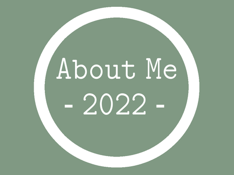 About Me • 2022