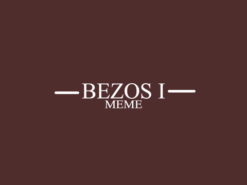༶ .BEZOS I Memix
