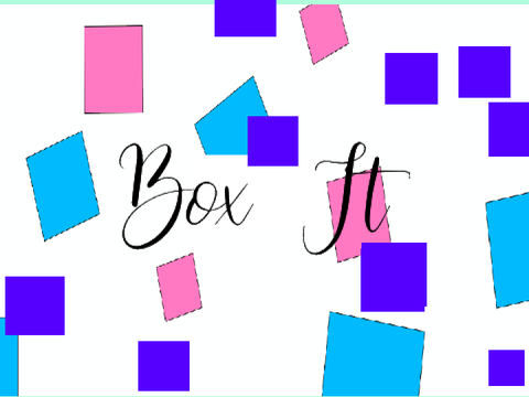 ~Box It~
