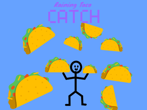 Raining Taco Catch