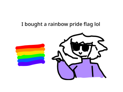 i bought a pride flag yUh