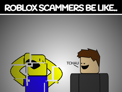 Roblox Scammers Be Like.. Parte 1 (Português)
