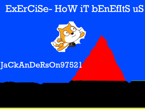 ExErCiSe- HoW iT bEnEfItS uS!