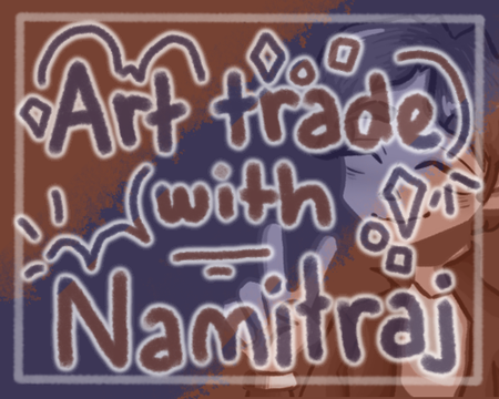 ₍ᵔ•ᴗ•ᵔ₎┆AT with @Namitraj~