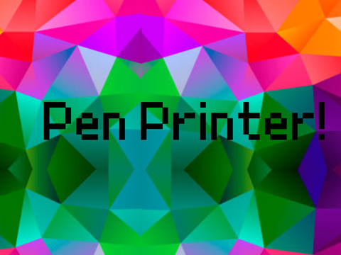 Pen printer!