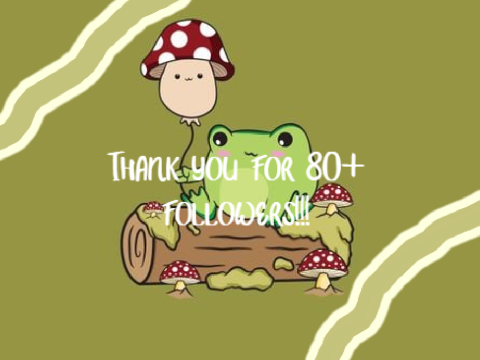 Thank you SO much for 80+ followers!!!