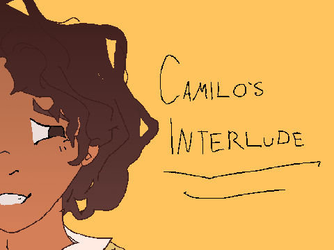 Camilo's interlude art!