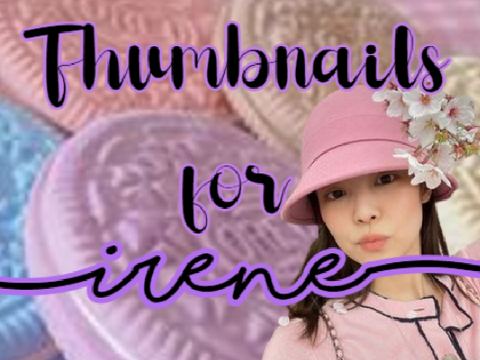 - ͙۪۪̥˚┊❛Thumbnails for irene❜┊˚ ͙۪۪̥◌