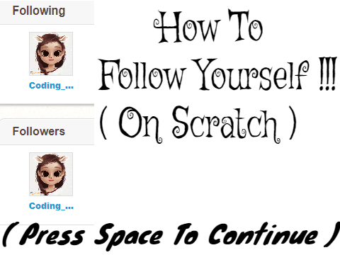 How to FOLLOW YOURSELF