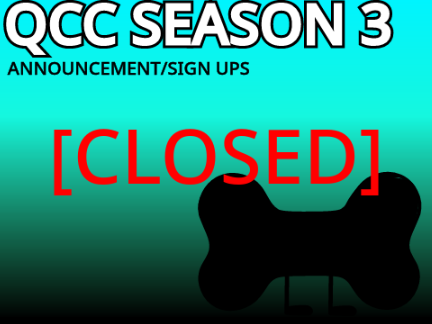 [CLOSED] QCC:S3 ANNOUNCEMENT/SIGN-UPS