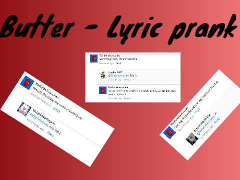 Butter-BTS Lyric prank