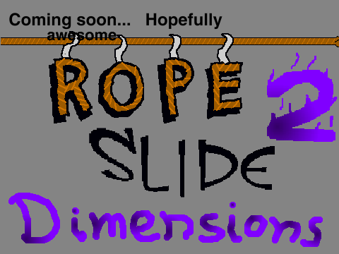 Rope Slide 2 Dimensions Trailer remix remix