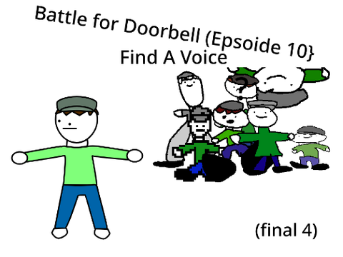 Battle for Doorbell (Epsoide 10}