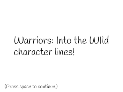 My lines for Darkstripe!!!