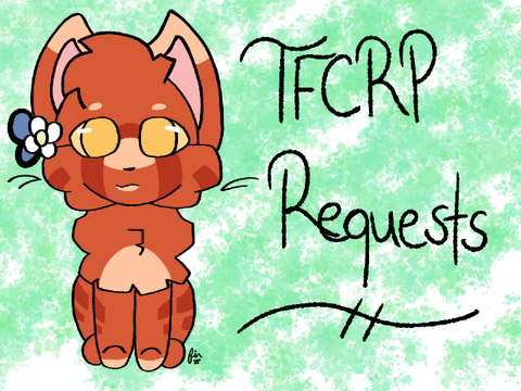 [ TFCRP Requests - Closed ]