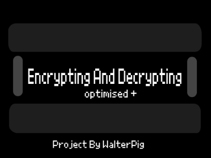 Encrypting and Decrypting v1.4 (optimised +)
