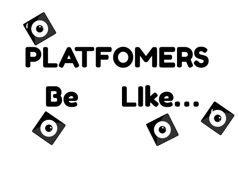 Platformers be like #Animations#Trending#All#Art#Music