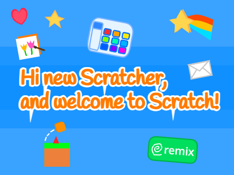 Welcome to Scratch! - A Guide
