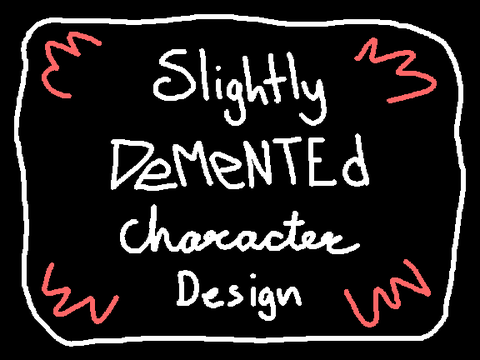 My Slightly demented character! :D