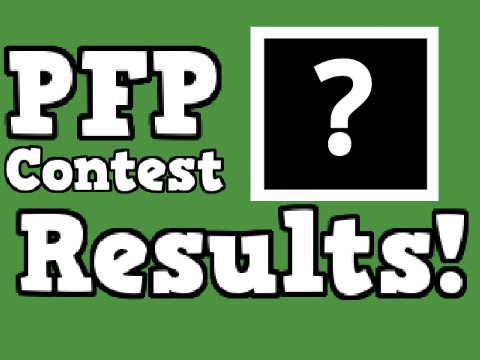 PFP CONTEST RESULTS #art  #all   #results #music  #animations #games #tutorials #music