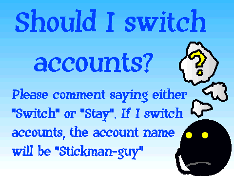 Should I switch accounts? (I quit scratch))