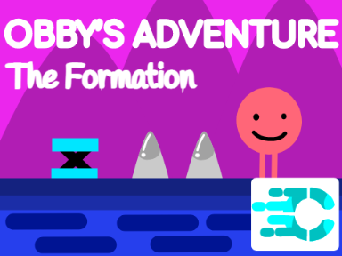 『Obby's Adventure』// The Formation //