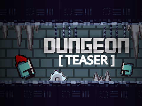[TEASER] Dungeon ☁