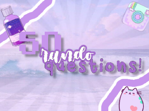 ✉ 50 rando questions remix