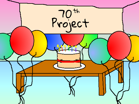 70th Project!