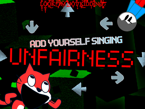 Add yourself/your oc singing Unfairness (1)