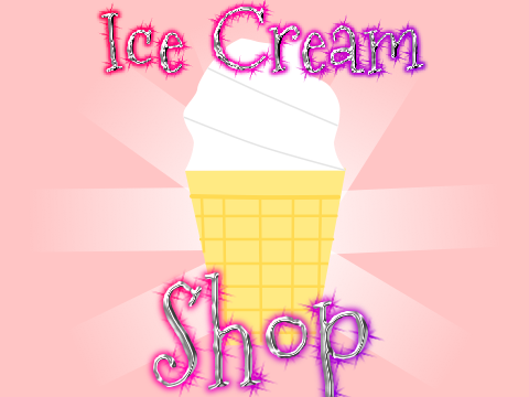 Ice Cream Shop