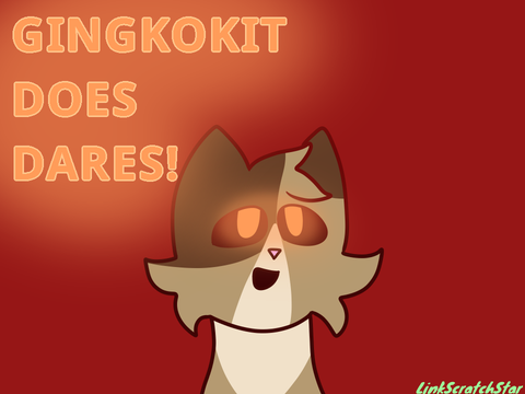 Gingkokit Does Dares REBOOTED