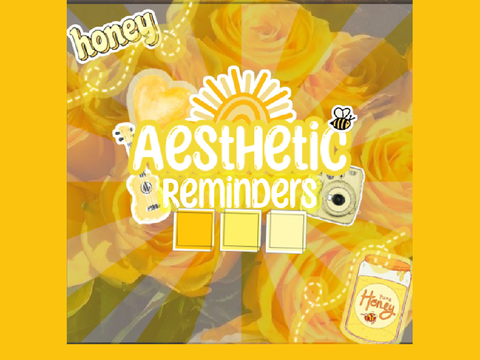 Aesthetic Reminders