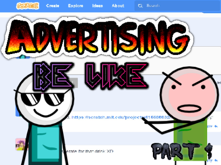 Advertising Be Like(Part 1) - An Animation
