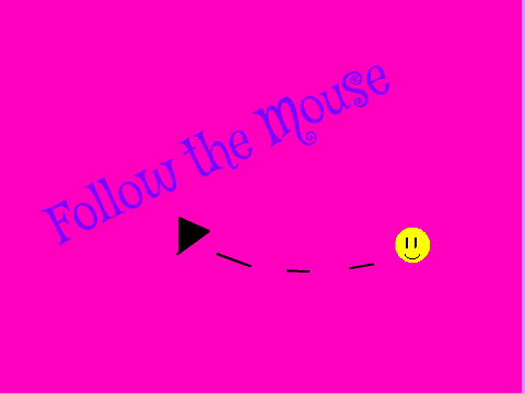 Follow the Mouse