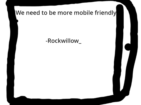 We need to be more mobile friendly, sign if you agree!