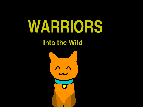 Warriors Into the Wild 