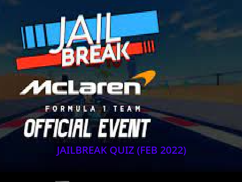 Roblox Jailbreak quiz (Feb 2022)