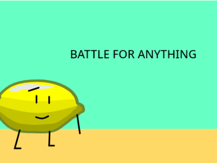 Battle For Anything