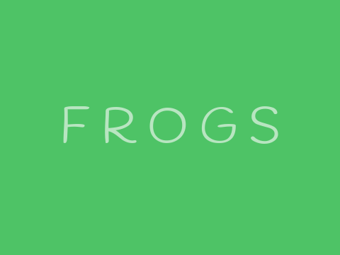 F R O G S