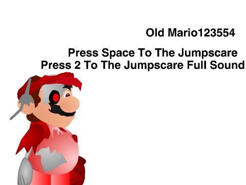 Tailsman???:Old Mario123554 Sprite And Jumpscare