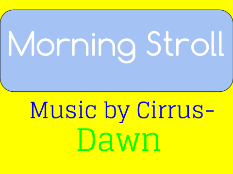 [Dawn] Morning Stroll