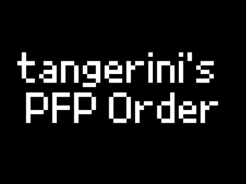 tangerini's PFP Order