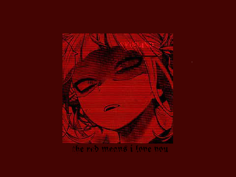 The red means I love you