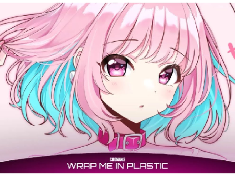 Wrap Me in Plastic